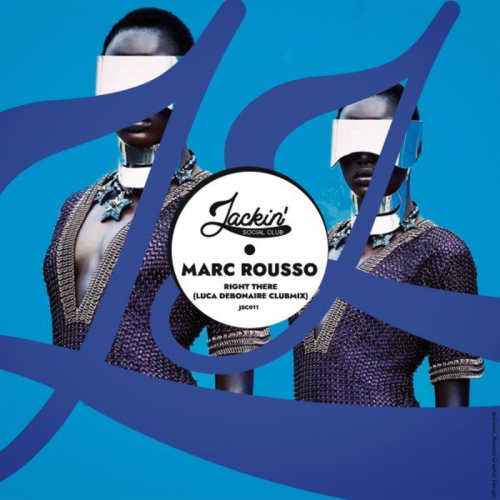 Marc Rousso - Right There (Luca Debonaire Club Mix)