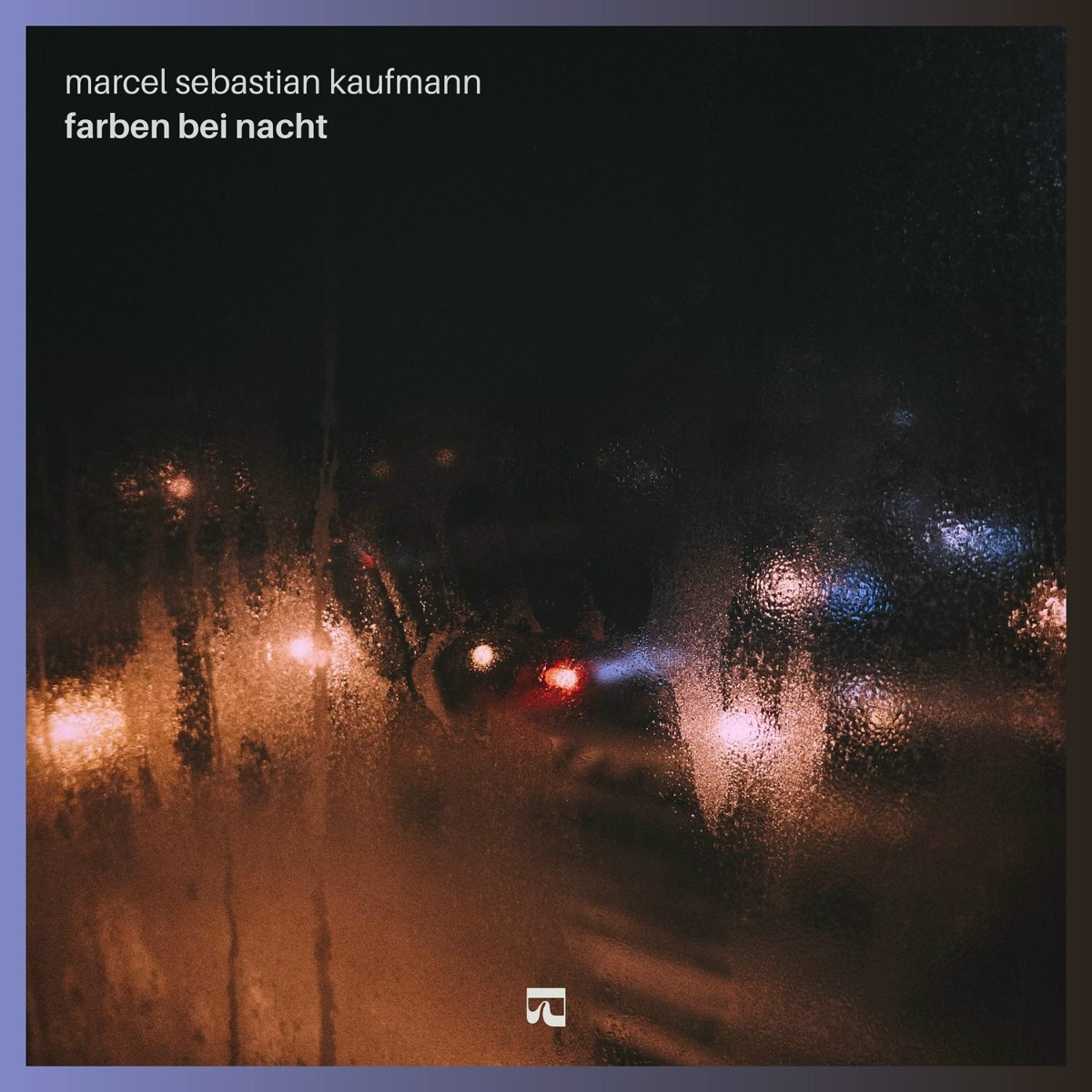 farben bei nacht - Marcel Sebastian Kaufmann