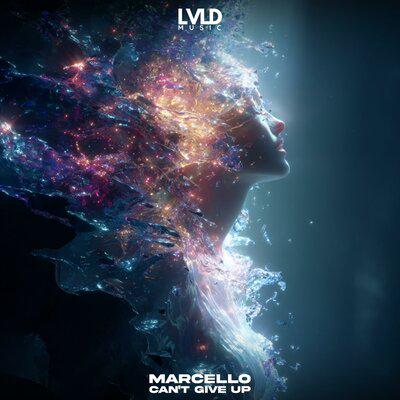 Can't Give Up - Marcello