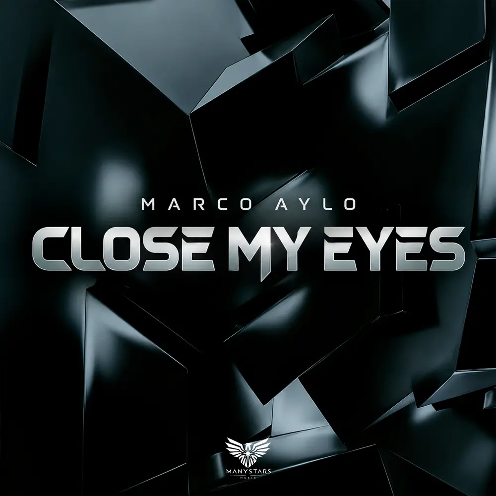 Close My Eyes - Marco Aylo