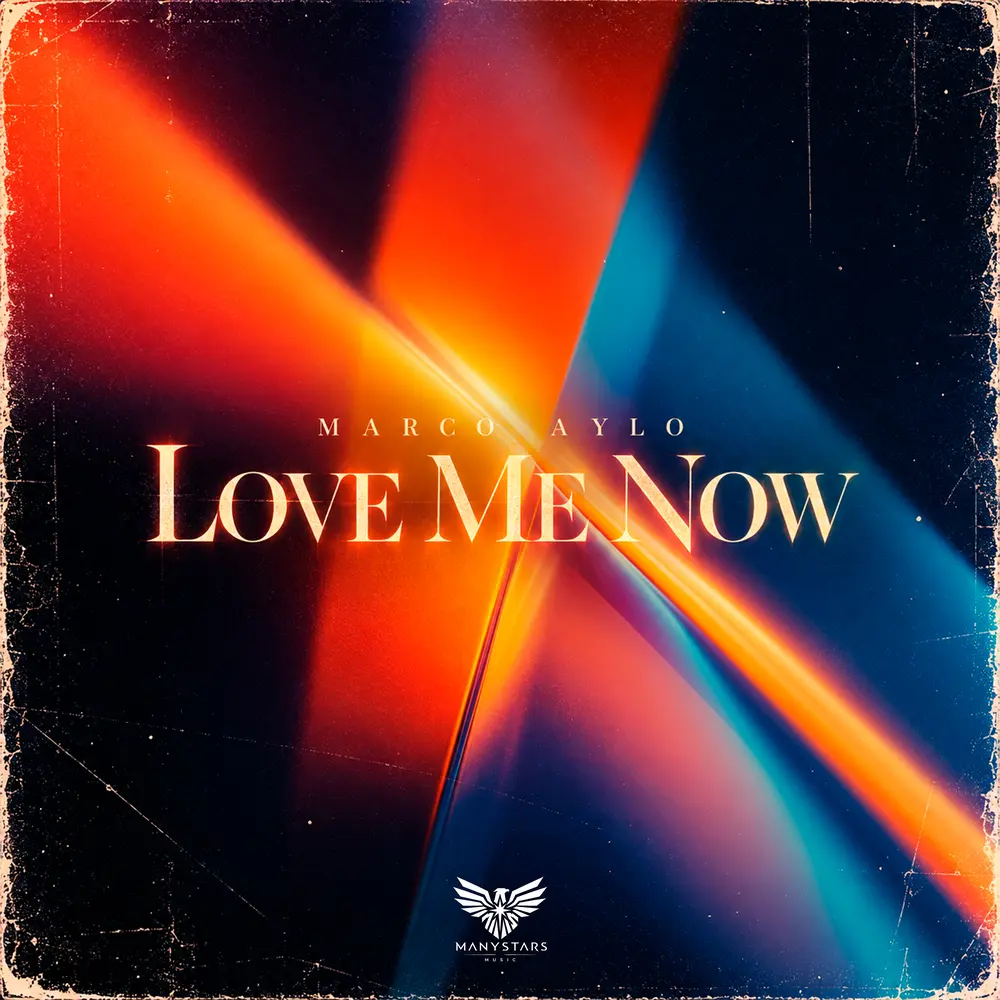 Love Me Now - Marco Aylo