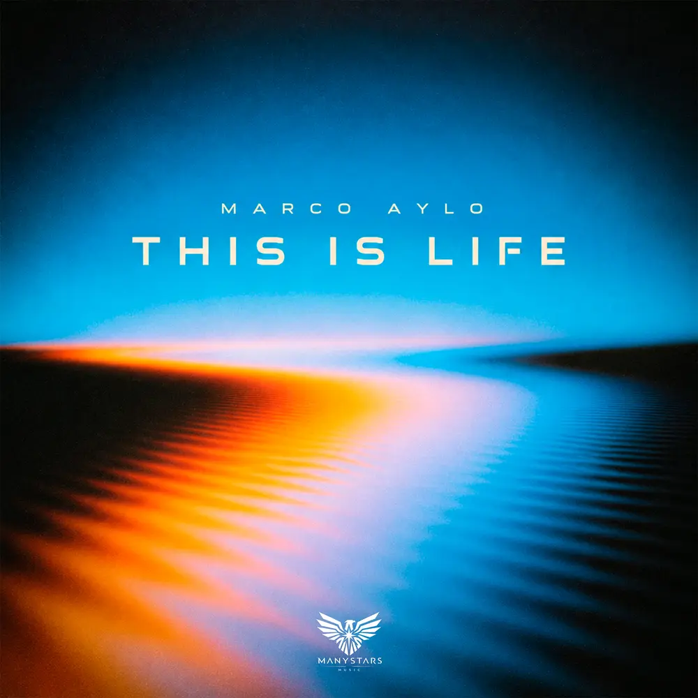 This is Life - Marco Aylo