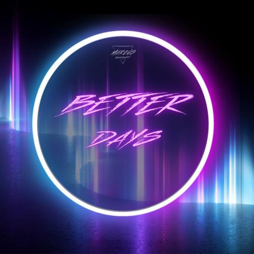 Marcus Brodowski - Better Days