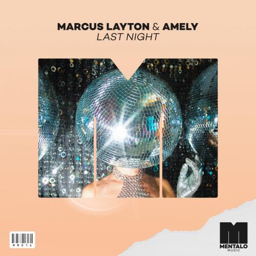 Marcus Layton & Amely - Last Night