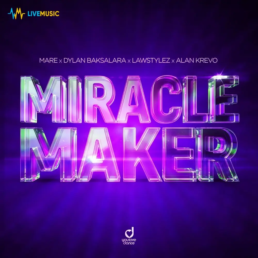 Miracle Maker (Extended Mix) - Mare, Dylan Baksalara, Lawstylez, Alan Krevo