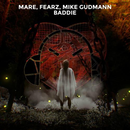 MARE, Fearz & Mike Gudmann - Baddie