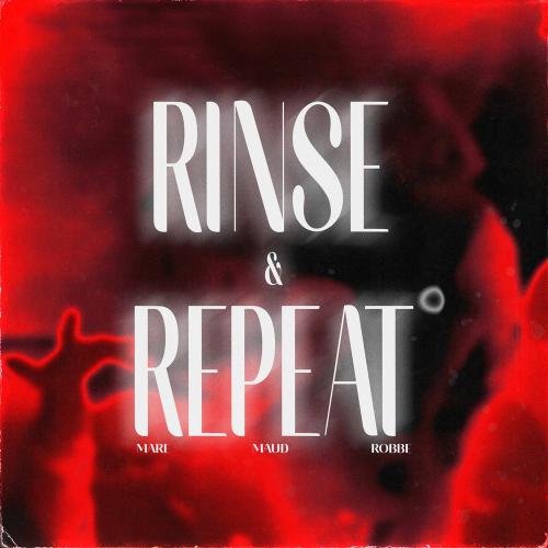 MARE, Maud & Robbe - Rinse & Repeat