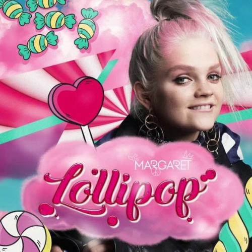 Margaret - Lollipop