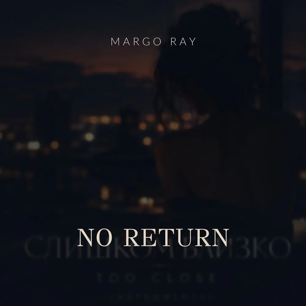 No Return Instrumental - MARGO RAY