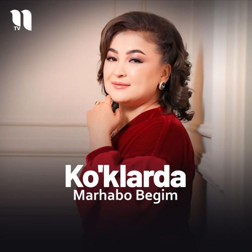 Marhabo Begim - Ko'klarda