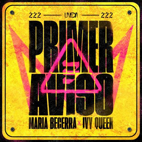 PRIMER AVISO - Maria Becerra feat. Ivy Queen