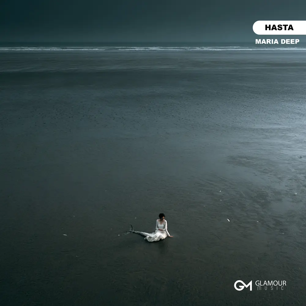 Hasta - MARIA DEEP