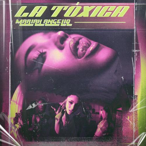 Mariah Angeliq - La Toxica