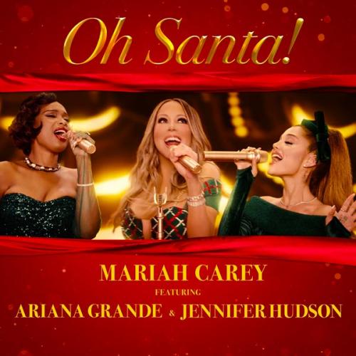 Mariah Carey & Ariana Grande, Jennifer Hudson - Oh Santa (рингтон)