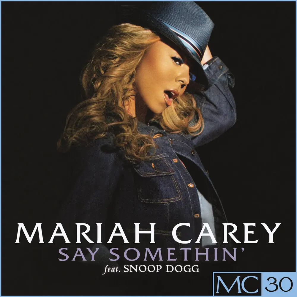 Say Somethin' (So So Def Remix) - Mariah Carey, Dem Franchize Boyz