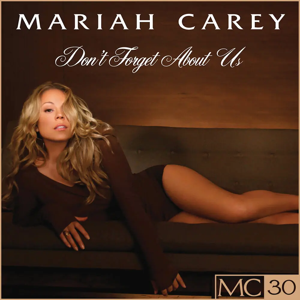 Don't Forget About Us (Quentin Radio Mix) - Mariah Carey