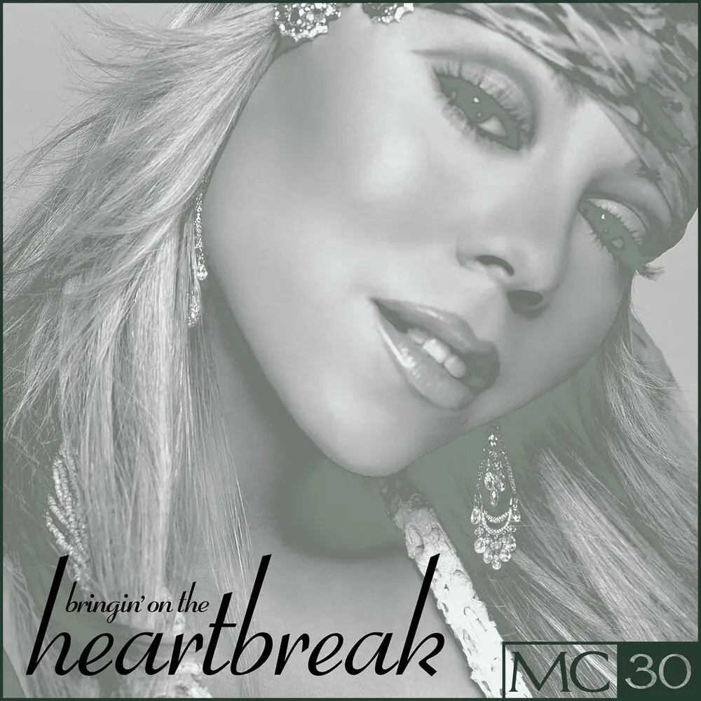 Bringin' On The Heartbreak (Global Soul Mix Show) - Mariah Carey, Josh Harris, Mike Rizzo