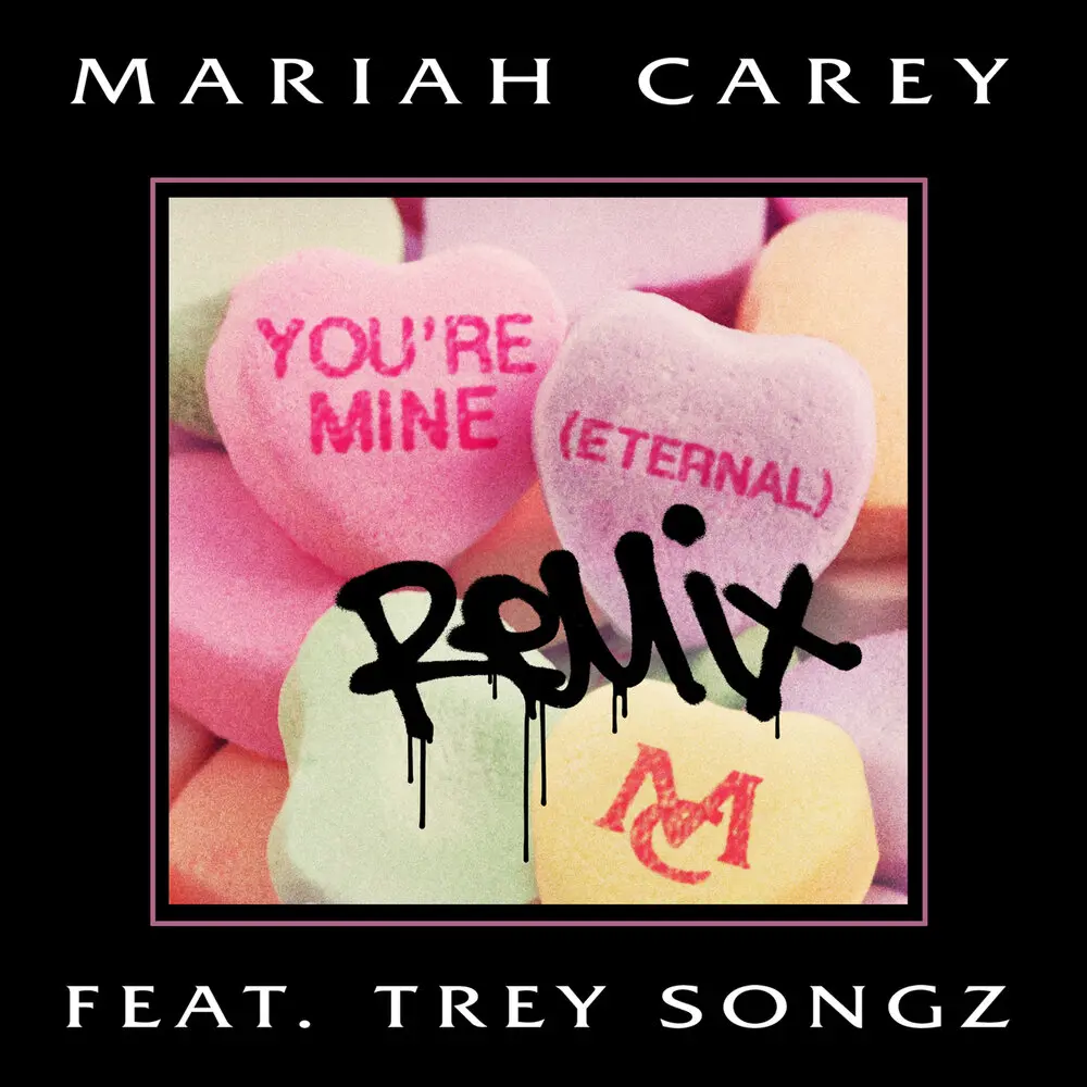 You're Mine (Eternal) (Remix) - Mariah Carey, Trey Songz