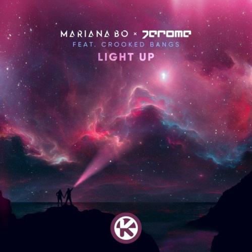 Light Up - Mariana BO & Jerome feat. Crooked Bangs