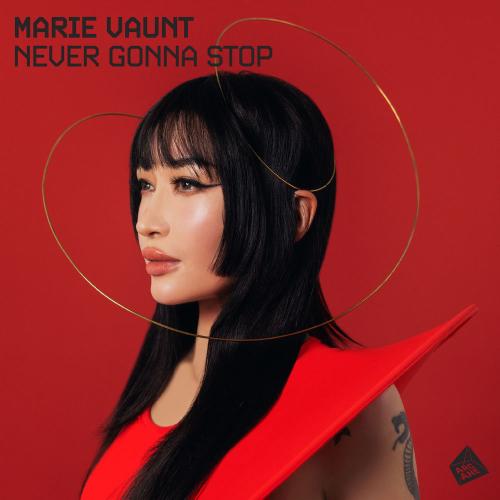 Marie Vaunt - Never Gonna Stop