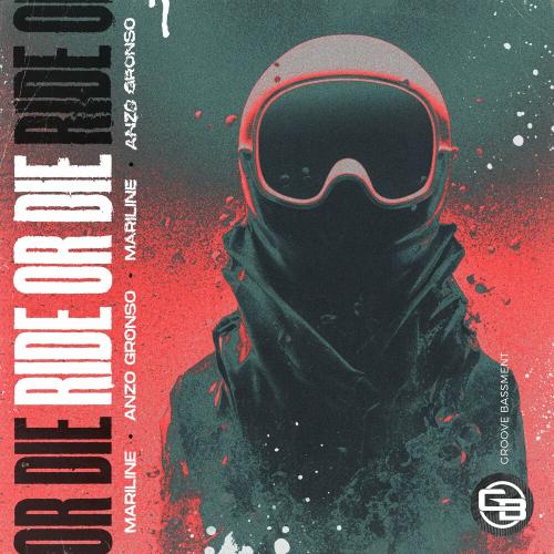 Mariline & Anzo Gronso - Ride Or Die