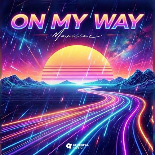 Mariline - On My Way