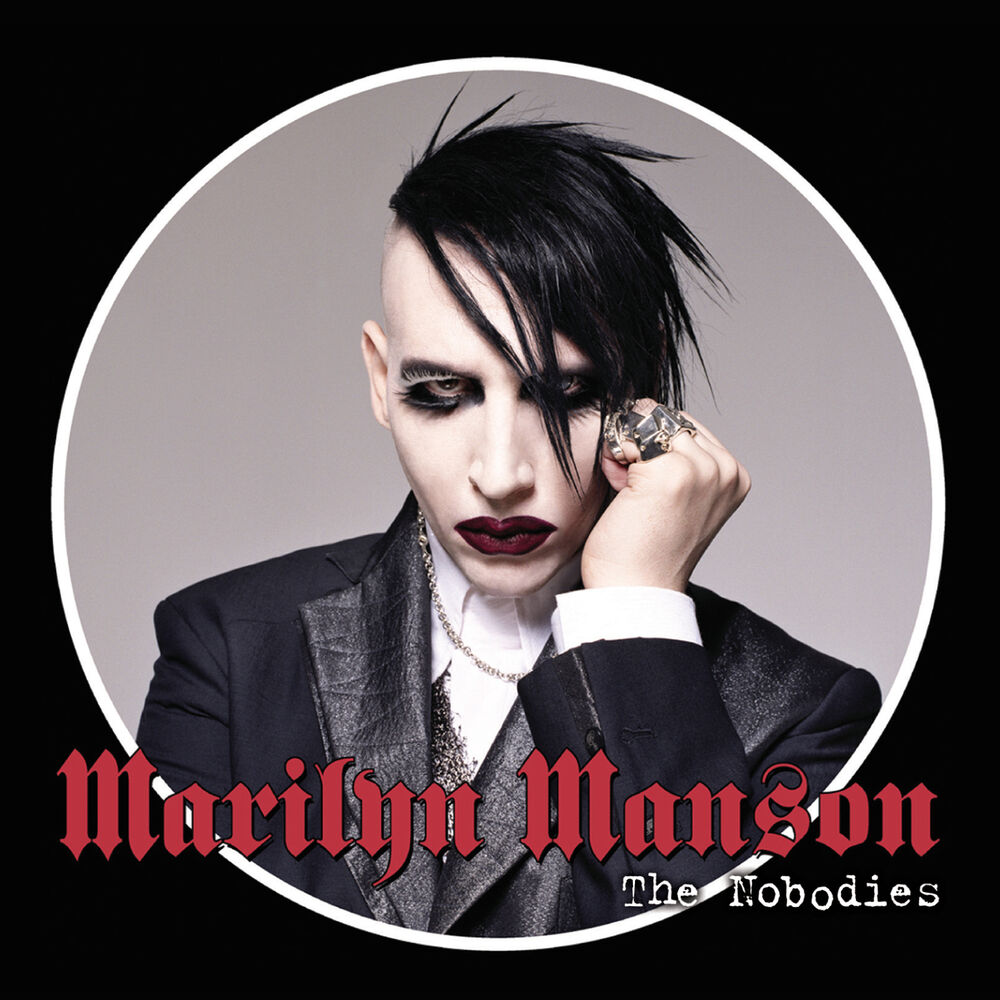 The Nobodies (Burn 36 Mix) - Marilyn Manson