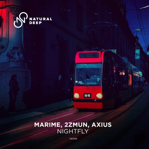 Marime, 2zMun, AXIUS - Nightfly