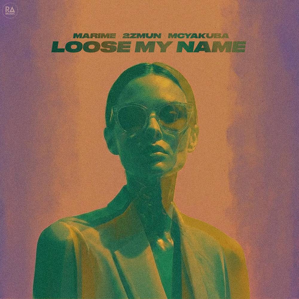 Marime & 2zMun & mcyakuba - Loose My Name