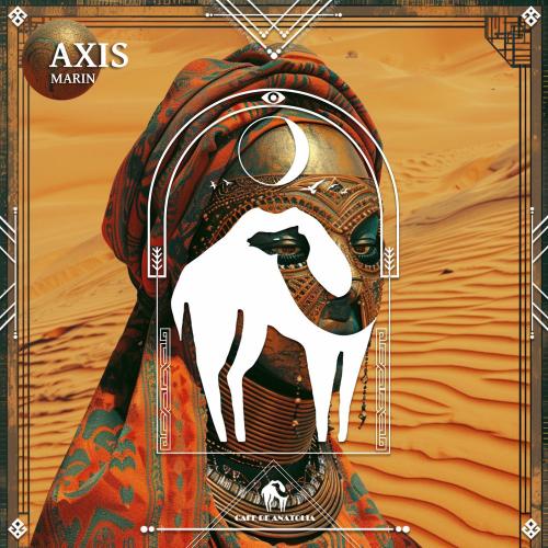 MaríN & Cafe De Anatolia - Axis