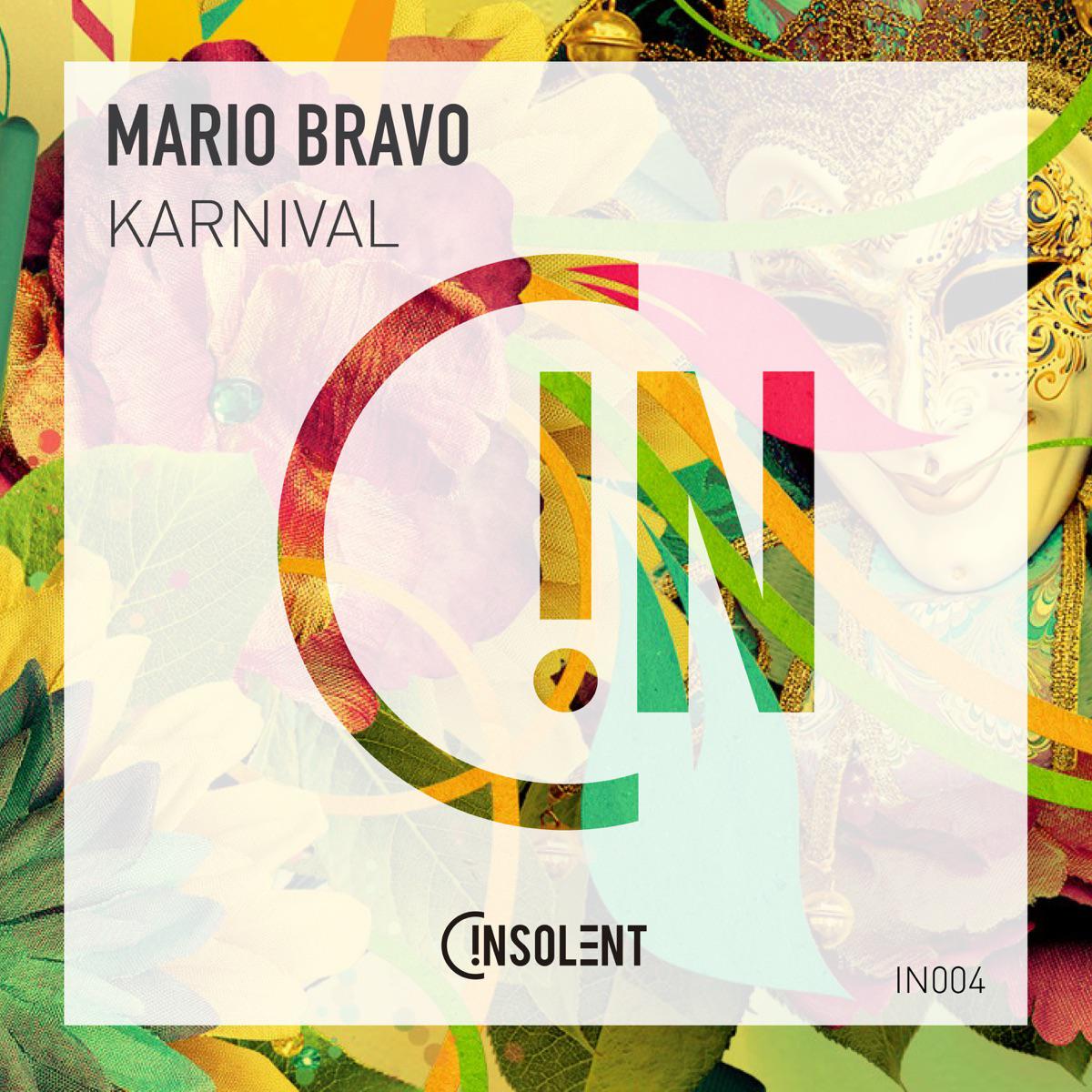 Karnival (Albert Neve & Abel Ramos Remix Edit) - Mario Bravo