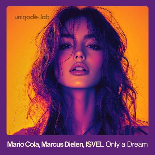 Only a Dream - Mario Cola