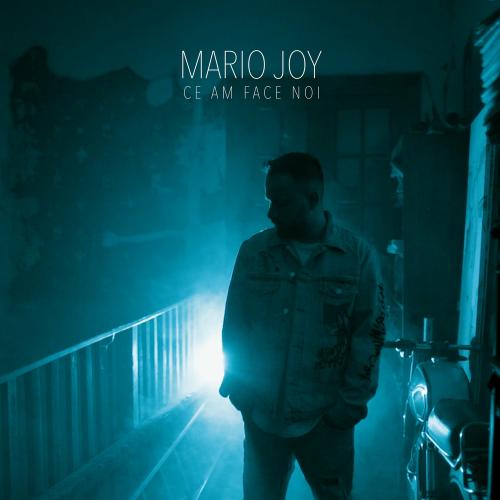 Ce Am Face Noi - Mario Joy