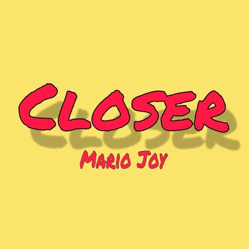 Mario Joy - Closer