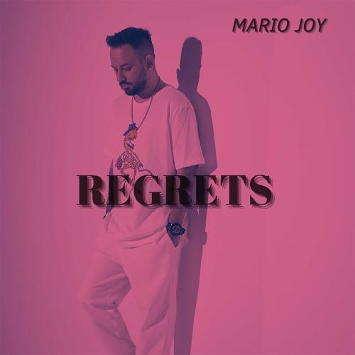 Mario Joy - Regrets