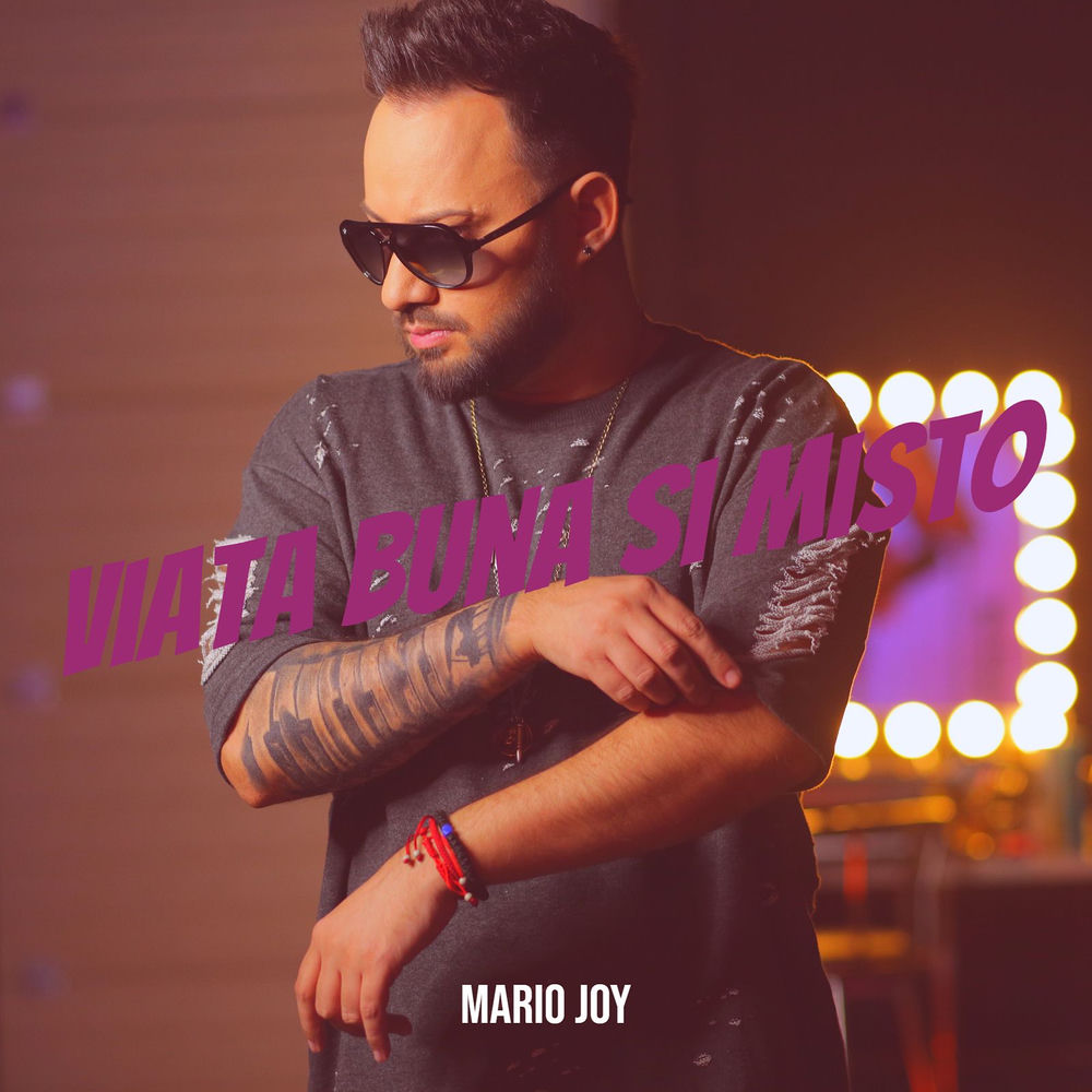 Mario Joy - Viata Buna Si Misto