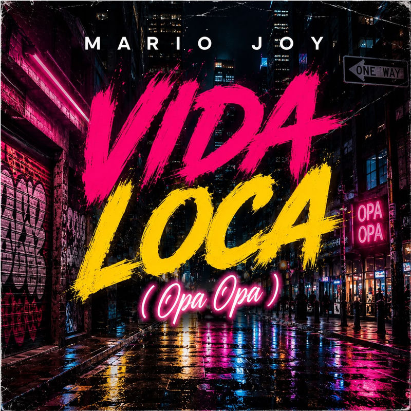 Vida Loca (Opa Opa) - Mario Joy