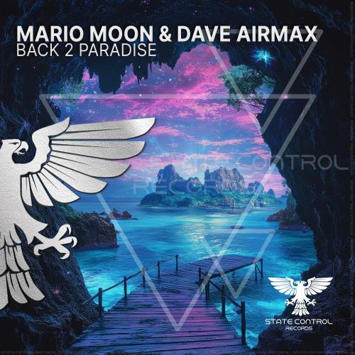 Mario Moon, Dave AirmaX - Back 2 Paradise Extended Mix