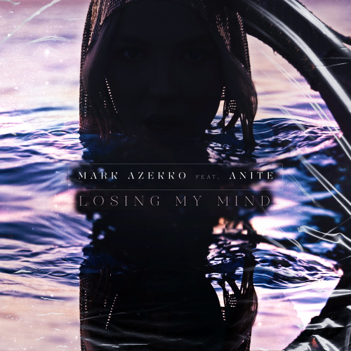 Mark Azekko feat. Anite - Losing My Mind