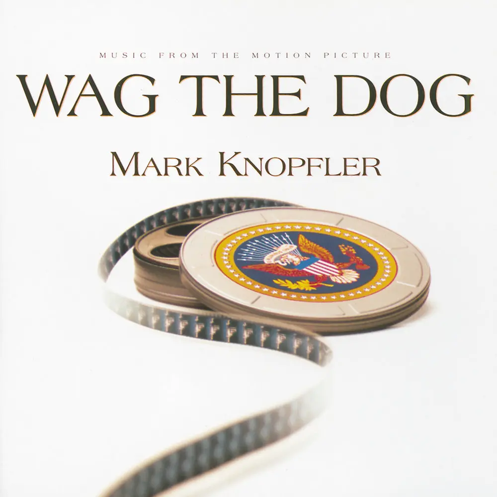 Wag The Dog - Mark Knopfler