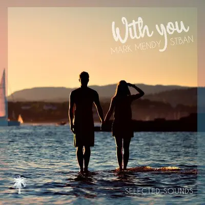 With You - Mark Mendy & Stban