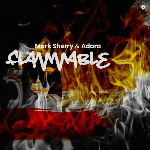Mark Sherry & Adara - Flammable