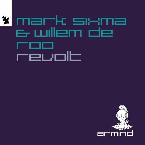 Revolt - Mark Sixma feat. Willem De Roo