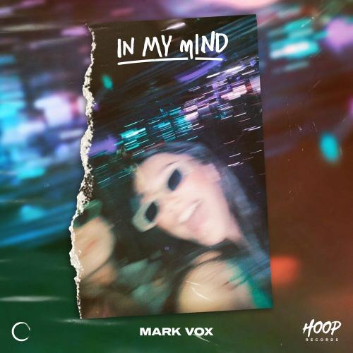 Mark Vox, Hoop Records - In My Mind