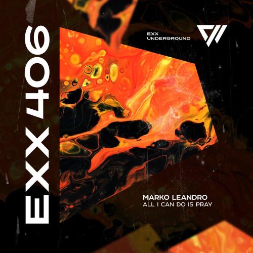 Marko Leandro - All I Can Do Is Pray (Radio Edit)