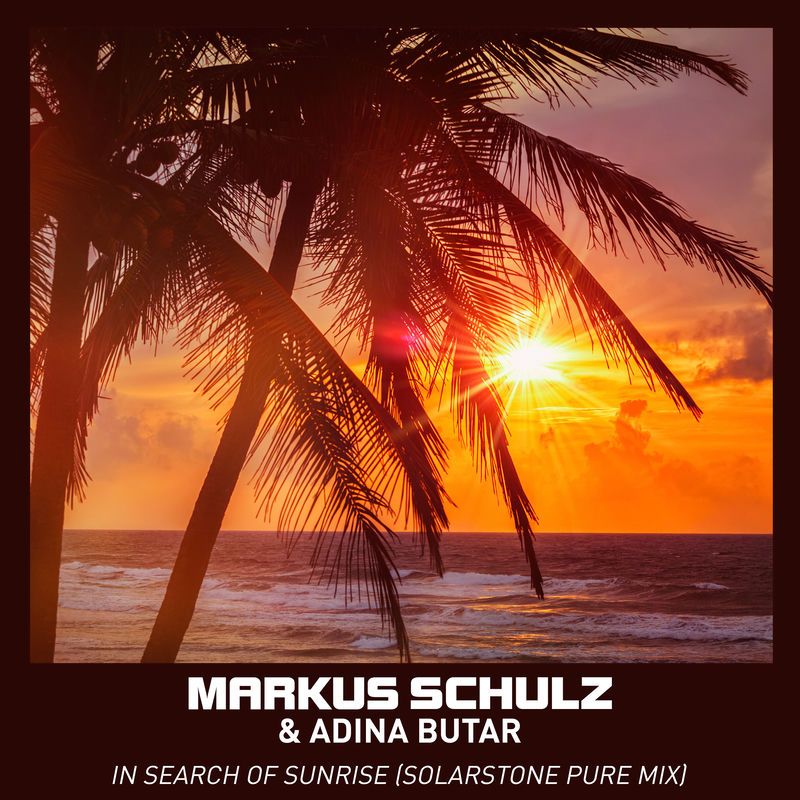 In Search Of Sunrise (Solarstone Pure Mix) - Markus Schulz & Adina Butar feat. Solarstone