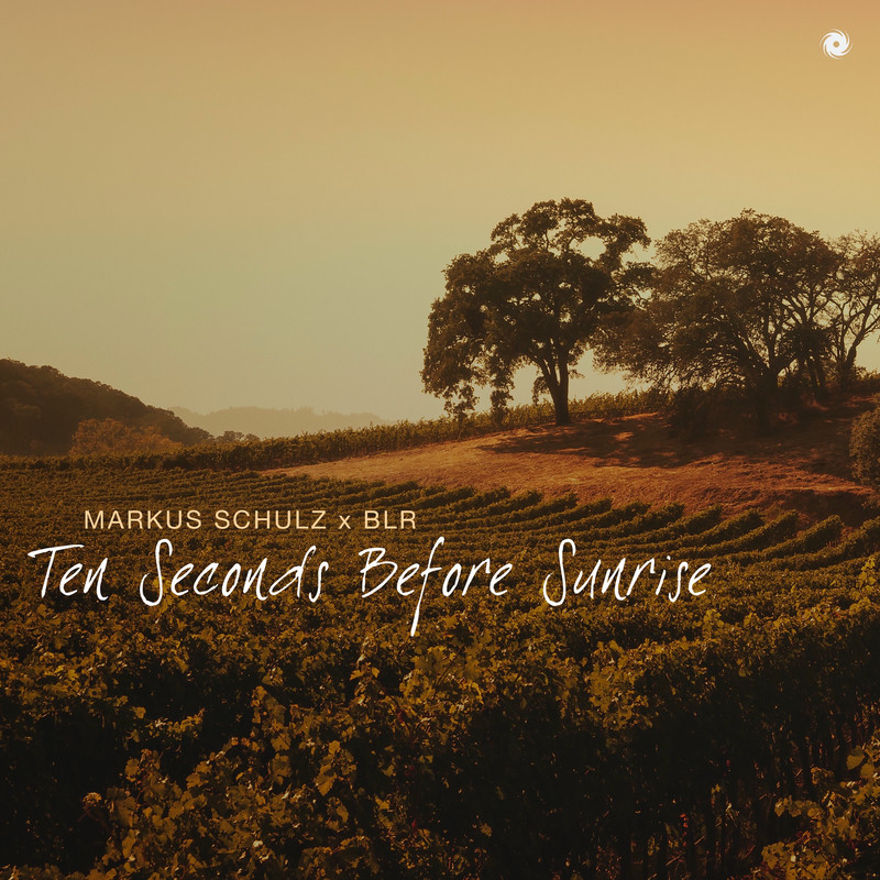 Ten Seconds Before Sunrise - Markus Schulz & BLR