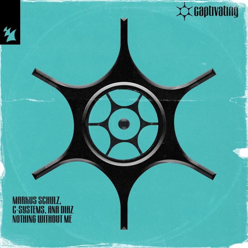 Nothing Without Me (Extended Mix) - Markus Schulz, C-Systems & ana diaz