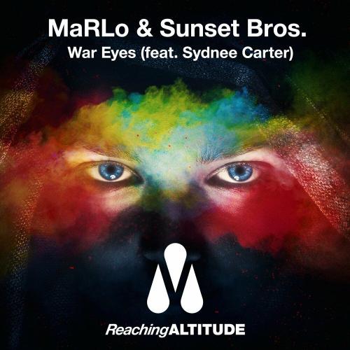 Marlo & Sunset Bros. feat. Sydnee Carter - War Eyes