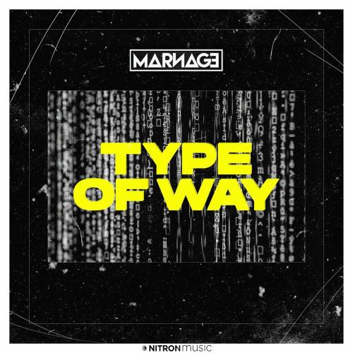 Marnage - Type Of Way